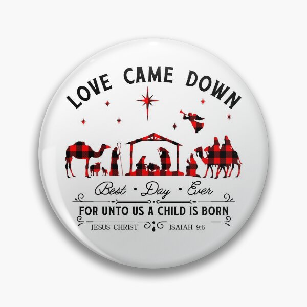 Item preview, Love came down best day ever jesus christ isaiah 9:6 designed and sold by HrowiXomieui464.