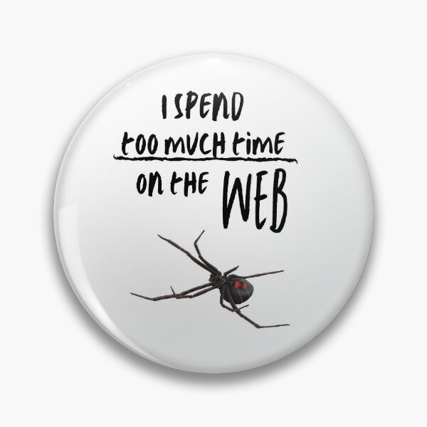Item preview, I Spend Too Much Time On The Web designed and sold by troyanthonyart.