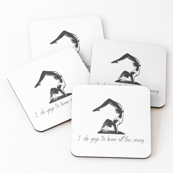 Item preview, I  do yoga to burn off the crazy designed and sold by keymuse.