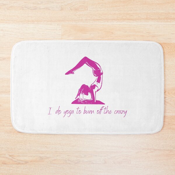 Item preview, I do yoga to burn off the crazy designed and sold by keymuse.
