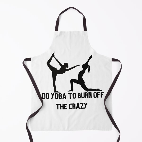 Item preview, I do yoga to burn off the crazy designed and sold by keymuse.