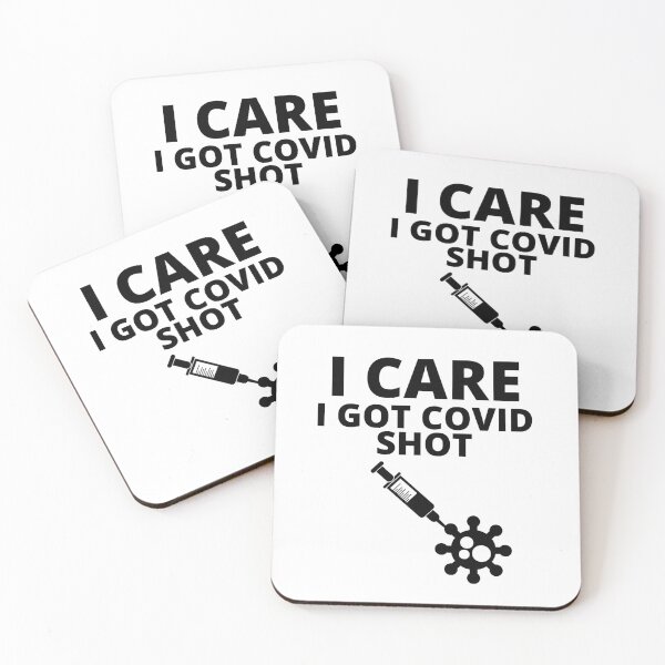 Item preview,  I care, I got Covid shot designed and sold by stelsanc.