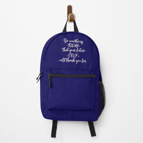 Item preview, Do something today that your future self will thank you for. Motivational Quotes. designed and sold by TonsPOD.