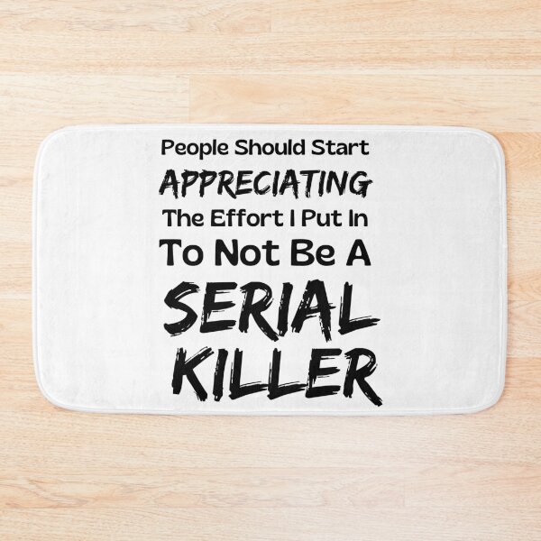 Item preview, Funny Serial Killer designed and sold by Joy Poddar.
