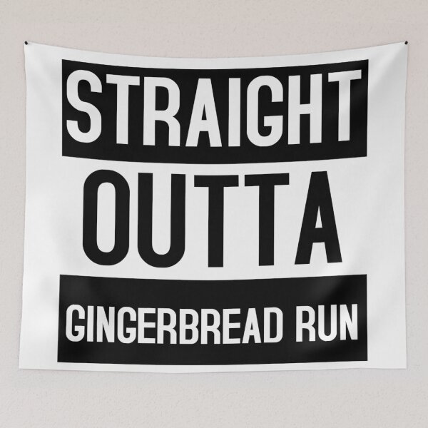 Item preview, STRAIGHT OUTTA GINGERBREAD RUN designed and sold by RUCZENO.