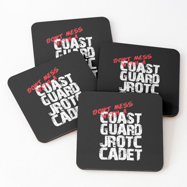 Item preview, Don't Mess with a Coast Guard JROTC Cadet Awesome Distressed Style for coast guard Junior ROTC Members and Family designed and sold by JROTCshop.