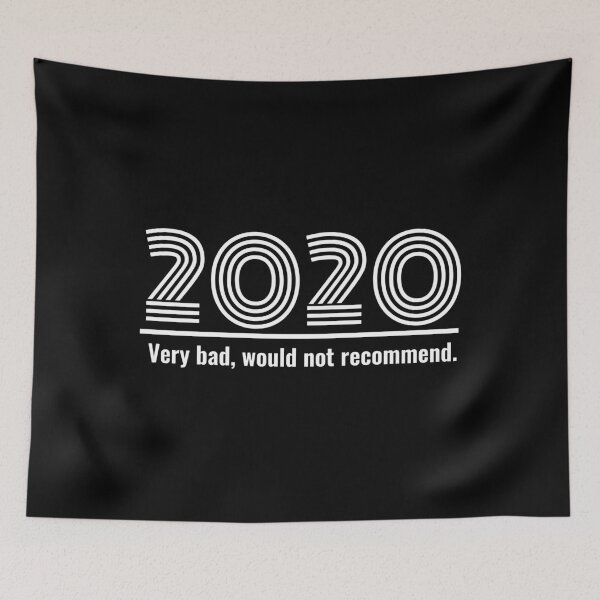 Item preview, 2020 Very Bad Would Not Recommend Funny Sayings designed and sold by Arctique.