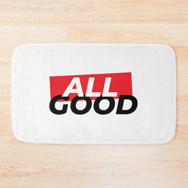 Item preview, ALL GOOD designed and sold by Gooderestx4.