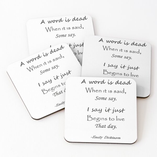 Item preview, "A Word is Dead" quote by Emily Dickinson (white) designed and sold by Spectrum Perspectives.