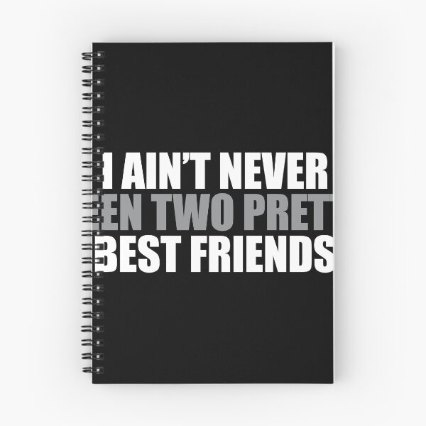 Item preview, I Ain't Never Seen Two Pretty Best Friends designed and sold by pintsandquarts.