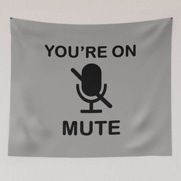 Item preview, You Are On Mute designed and sold by Artistive.