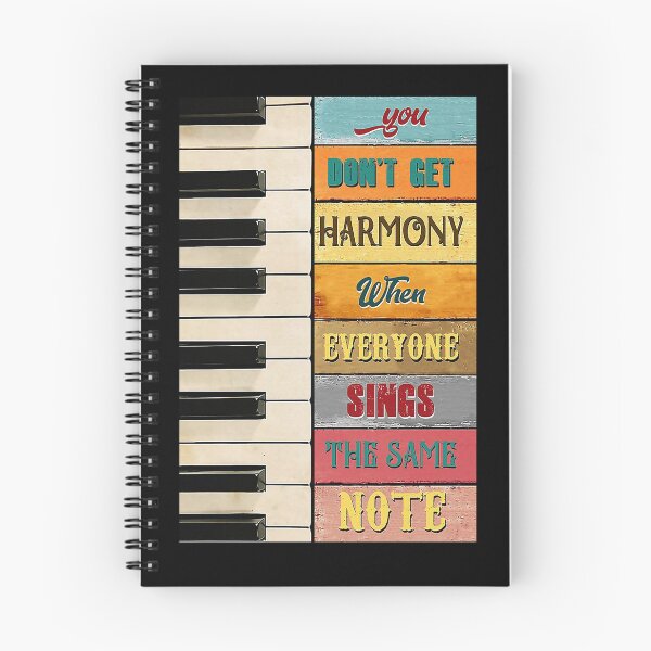 Item preview, You Don't Get Harmony When Everyone Sings The Same Note designed and sold by SeanRichar.