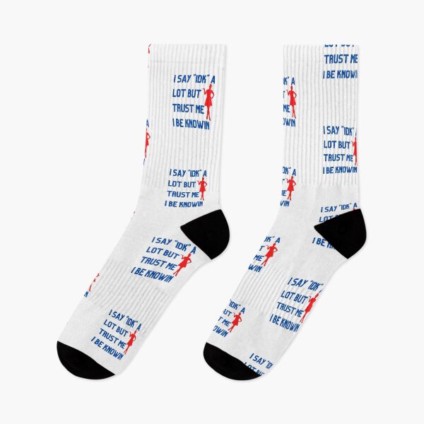 Item preview, I Say Idk A Lot But Trust Me I Be Knowin designed and sold by keymuse.