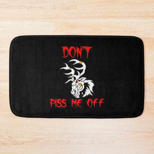 Item preview, Don't Piss Me Off. Drawing Of A Mad Deer designed and sold by Oaks Creations.