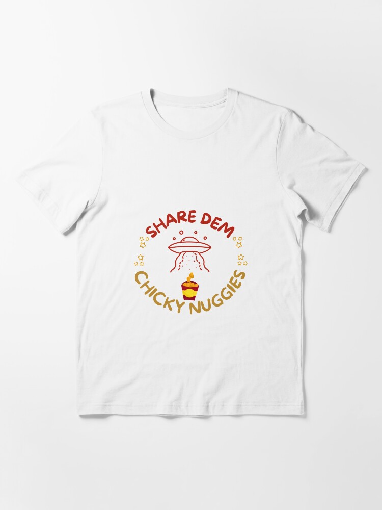 Chicken nuggies hot sale shirt