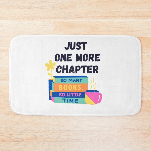 Item preview, Just one more chapter designed and sold by champagnemoment.