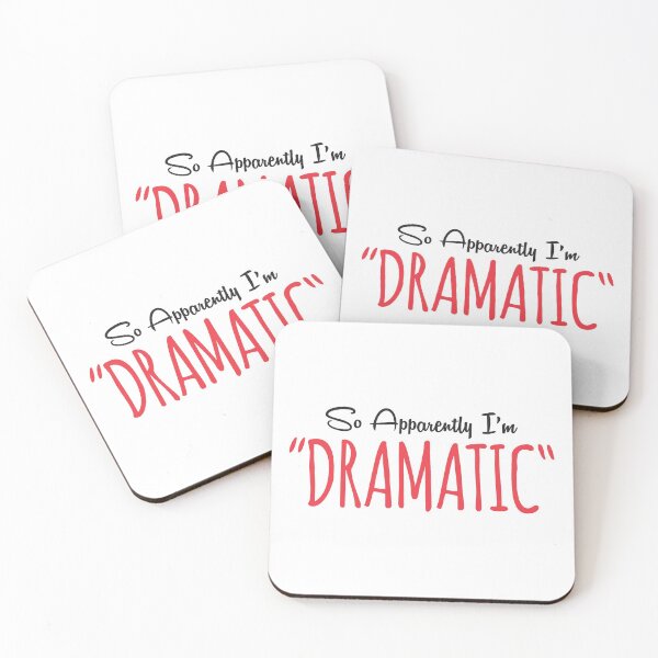 Item preview, So Apparently I'm Dramatic designed and sold by pintsandquarts.