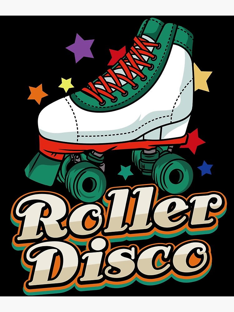 "Roller Disco Roller Skate 70s 80s" Poster by Mealla Redbubble