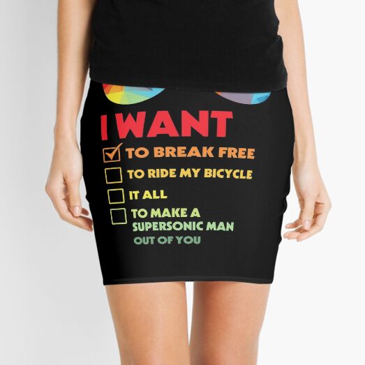 I Want To Break Free To Ride My Bicycle It All Mini Skirt