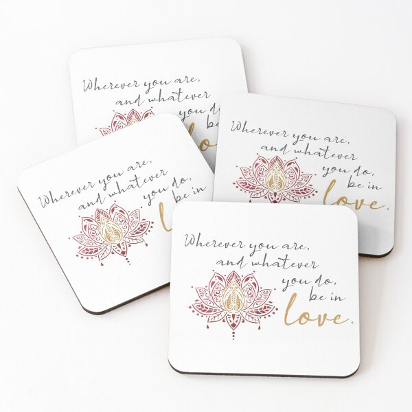 Item preview, Wherever you are, whatever you do, be in love designed and sold by squishyrainbow.