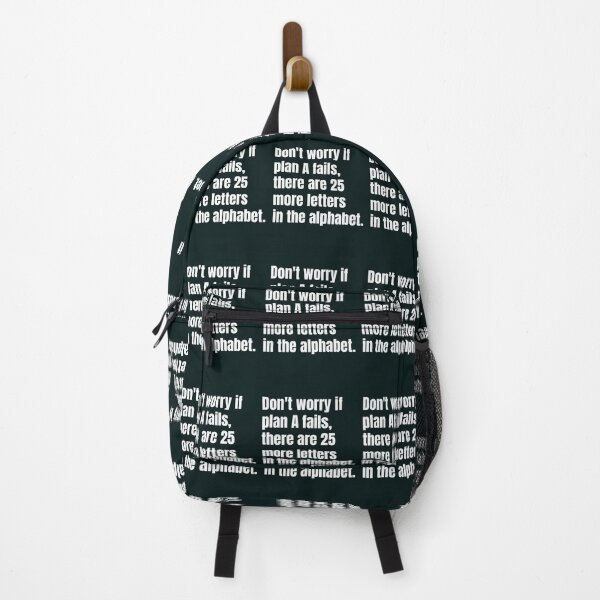 Item preview, Don't worry if plan A fails, there are 25 more letters in the alphabet designed and sold by QuotesDogma.
