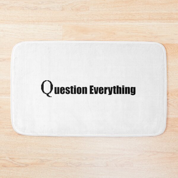 Item preview, Question Everything designed and sold by ninjazombie.