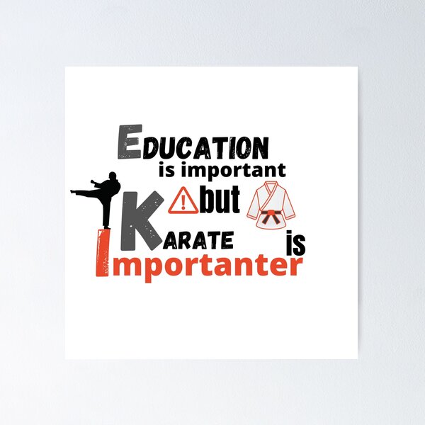 Artikel-Vorschau von Bildung ist wichtig, aber Karate ist wichtiger, Karate ist wichtiger, Bildung ist wichtig meme, designt und verkauft von ismailmsaq.