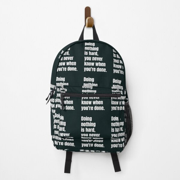 Item preview, Doing nothing is hard, you never know when you're done designed and sold by QuotesDogma.