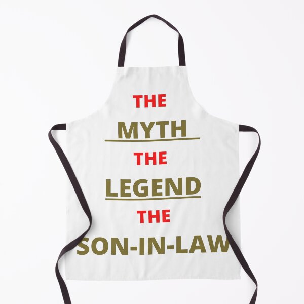 Item preview, The myth the legend the son-in-law (3) designed and sold by cute105.