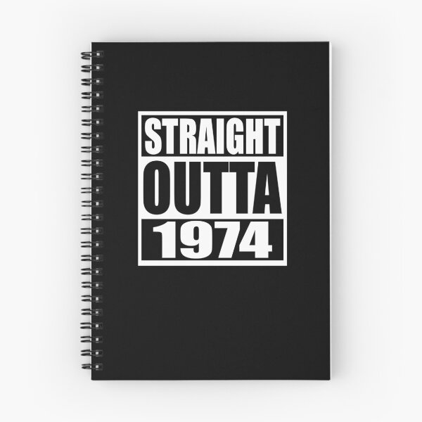 Item preview, Straight outta 1974 birthday designed and sold by RoguePixel.