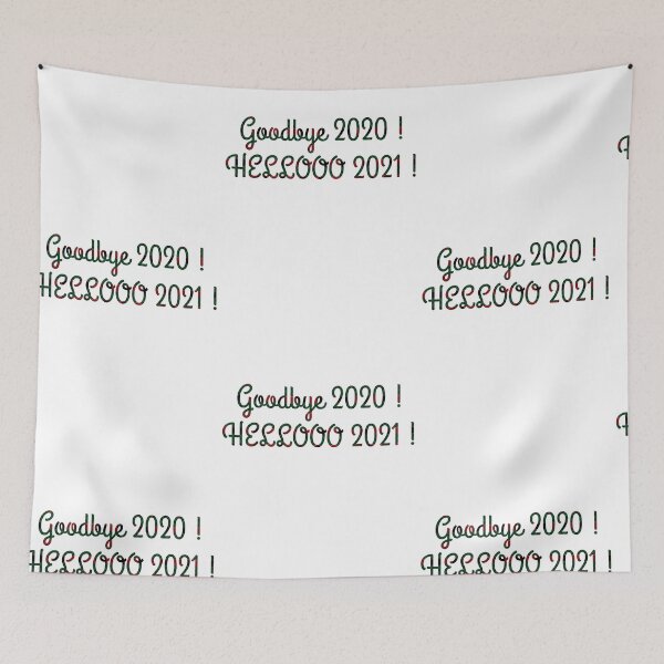 Item preview, Goodbye 2020 Hello 2021 Happy New Year Quote Design designed and sold by AritraSur.
