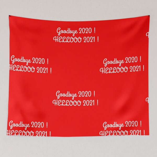 Item preview,  Goodbye 2020 Hello 2021 Happy New Year Quote Design designed and sold by AritraSur.