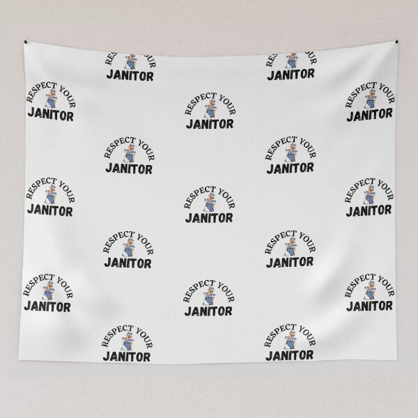 Item preview, respect your janitor  designed and sold by princegiri.