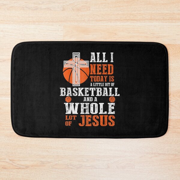 Item preview, All i need today is basketball and Jesus designed and sold by russellsteve.