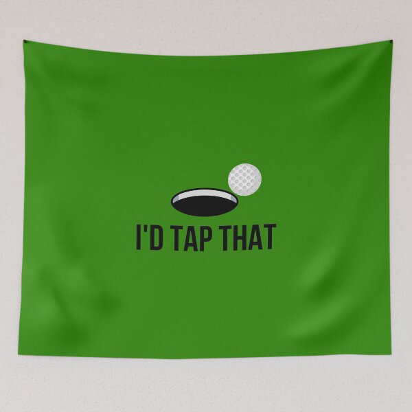 Item preview, I'd Tap That - Funny Golf designed and sold by reallyrealnow.