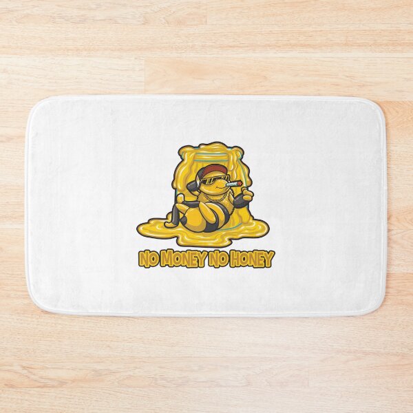 Item preview, No money no honey designed and sold by timthorer.