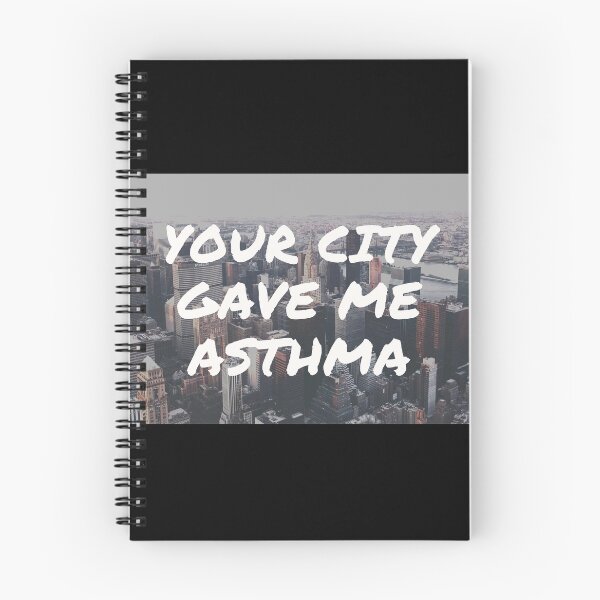 Item preview, Your City Gave Me Asthma designed and sold by Gmaish.