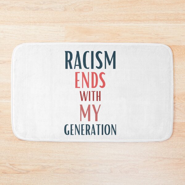 Item preview, racism ends with my generation designed and sold by BousboulaStorie.
