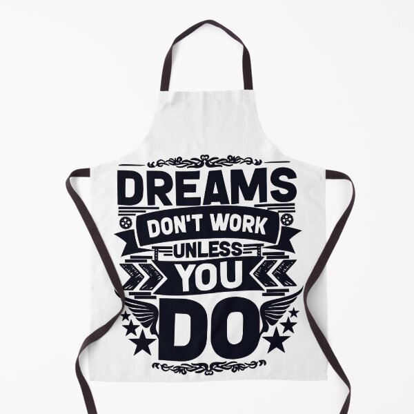 Item preview, Dreams Don't Work Unless You Do designed and sold by asmmdesign.