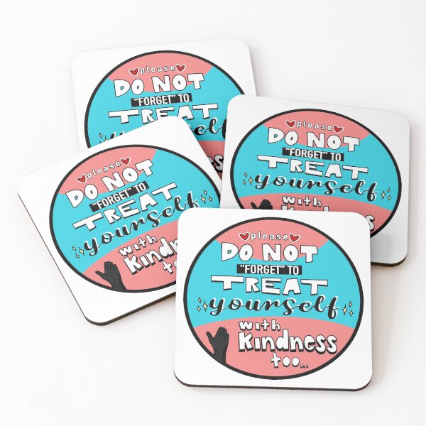 Item preview, Treat Yourself with Kindness Too designed and sold by kimberlittty.