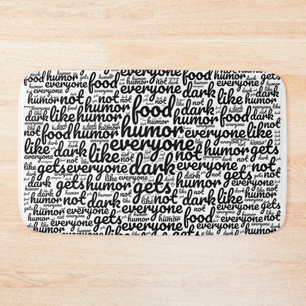 Item preview, dark humor is like food not everyone gets it designed and sold by AmberSiraj.