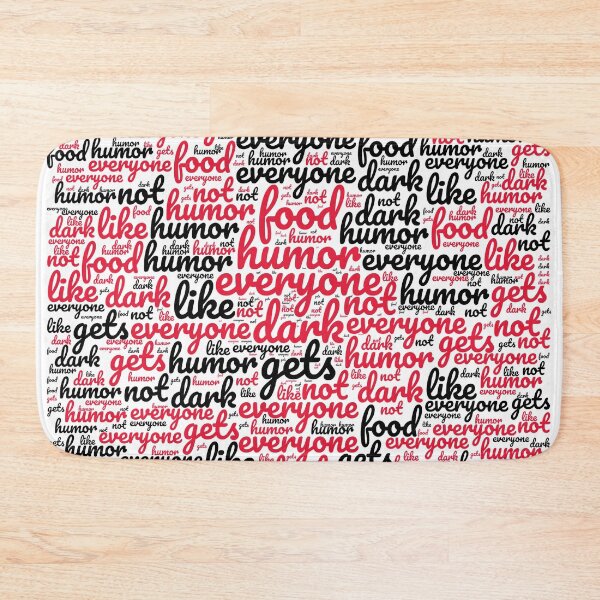 Item preview, dark humor is like food not everyone gets it designed and sold by AmberSiraj.