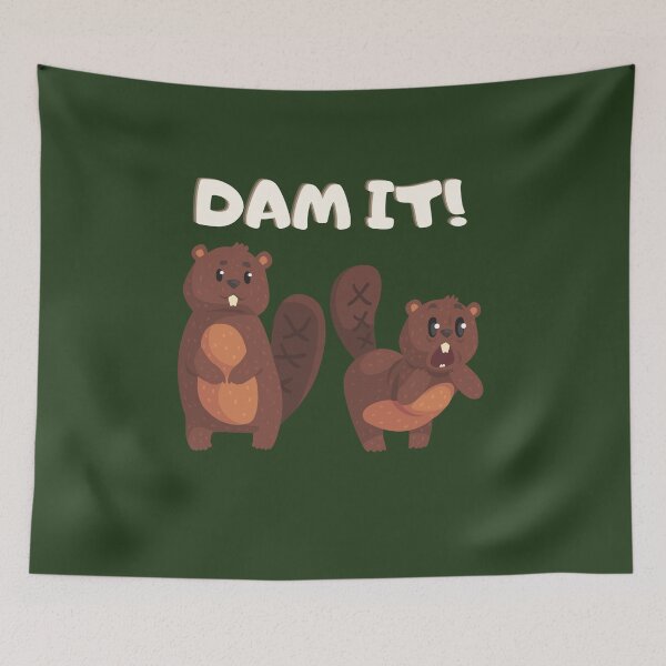 Item preview, Beaver Dam It! designed and sold by ArtStore20.