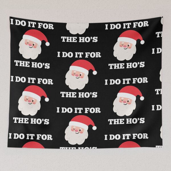 Item preview, I Do It For The Ho's Funny Christmas Pun designed and sold by Trankix.