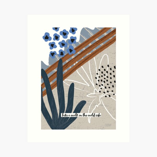 Take a walk on the wild side Impression artistique