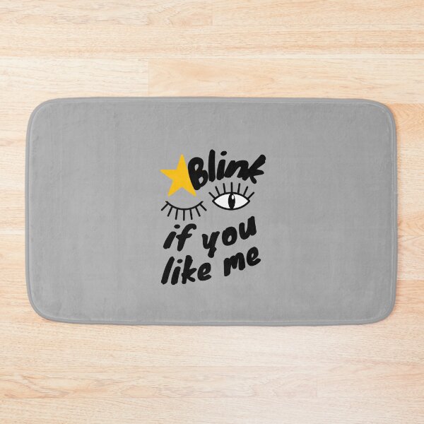 Item preview, Blink If You Like Me designed and sold by VBeesTees.