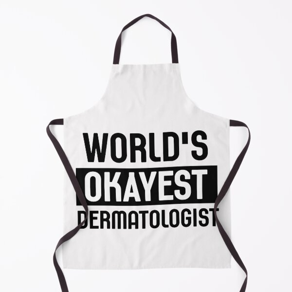 Item preview, Dermatologist - World's Okayest Dermatologist designed and sold by Bella's Merch.