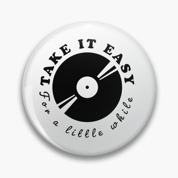 Item preview, Take it easy for a little while  designed and sold by Chanty09.