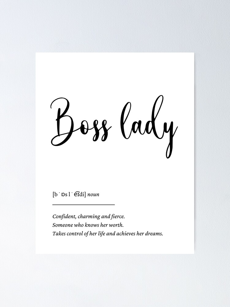 Boss Lady definition" Poster for by WhitePotato | Redbubble
