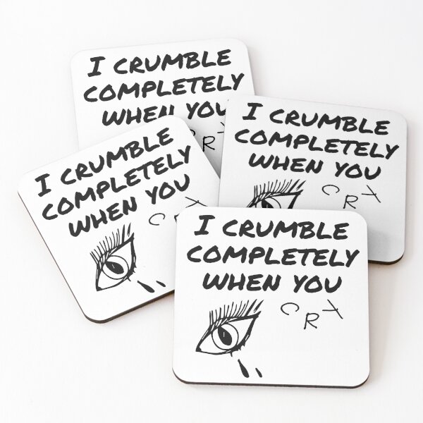 Item preview,  crumble completely when you cry designed and sold by Chanty09.